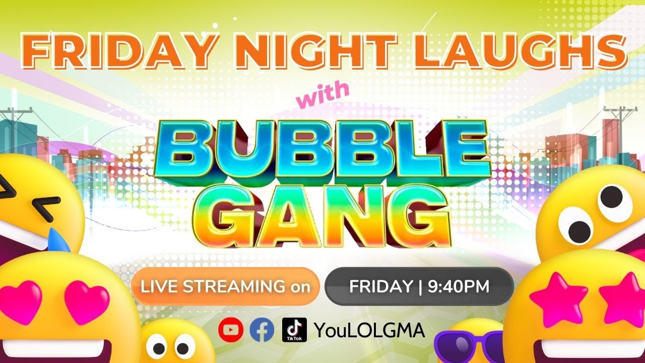 Bubble Gang: May 12, 2023 | LIVESTREAM