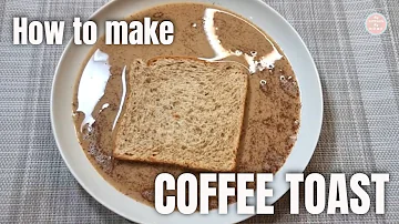 COFFEE TOAST BREAD | Breakfast Idea