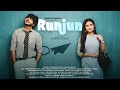 Runjun     love story  4k  assamese short film  rabbani soyam  buddies