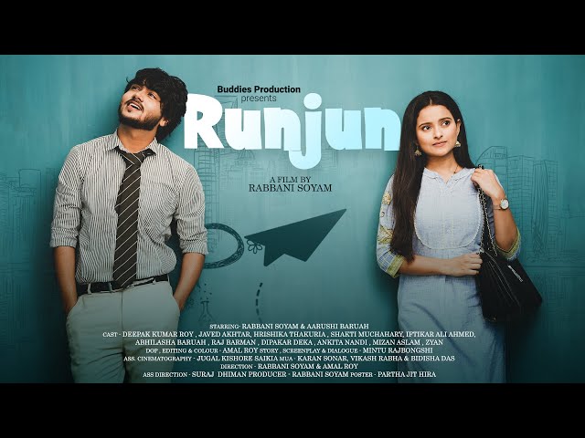 Runjun - ৰুণজুন  | Love Story | 4K | Assamese Short Film | Rabbani Soyam | Buddies class=