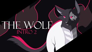 The Wolf | Dark Forest OC MAP | Intro 2