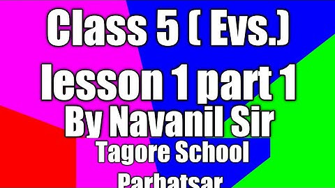 class 5 ( Evs.) lesson 1 part 1