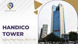 HANDICO TOWER | NGÃ TƯ PHẠM HÙNG – MỄ TRÌ | PROPERTY PLUS