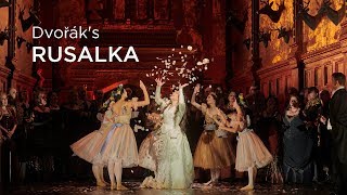 Trailer | Dvořák's RUSALKA Trailer | Dvořák's RUSALKA