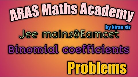 problems on binomial coefficients |Aras maths academy |kiran sir