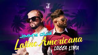 Jimmy Dub x Lucca Lima - Latinoamericana