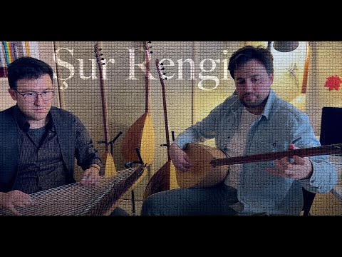 Şur Rengi.  Bağlama-Kanun