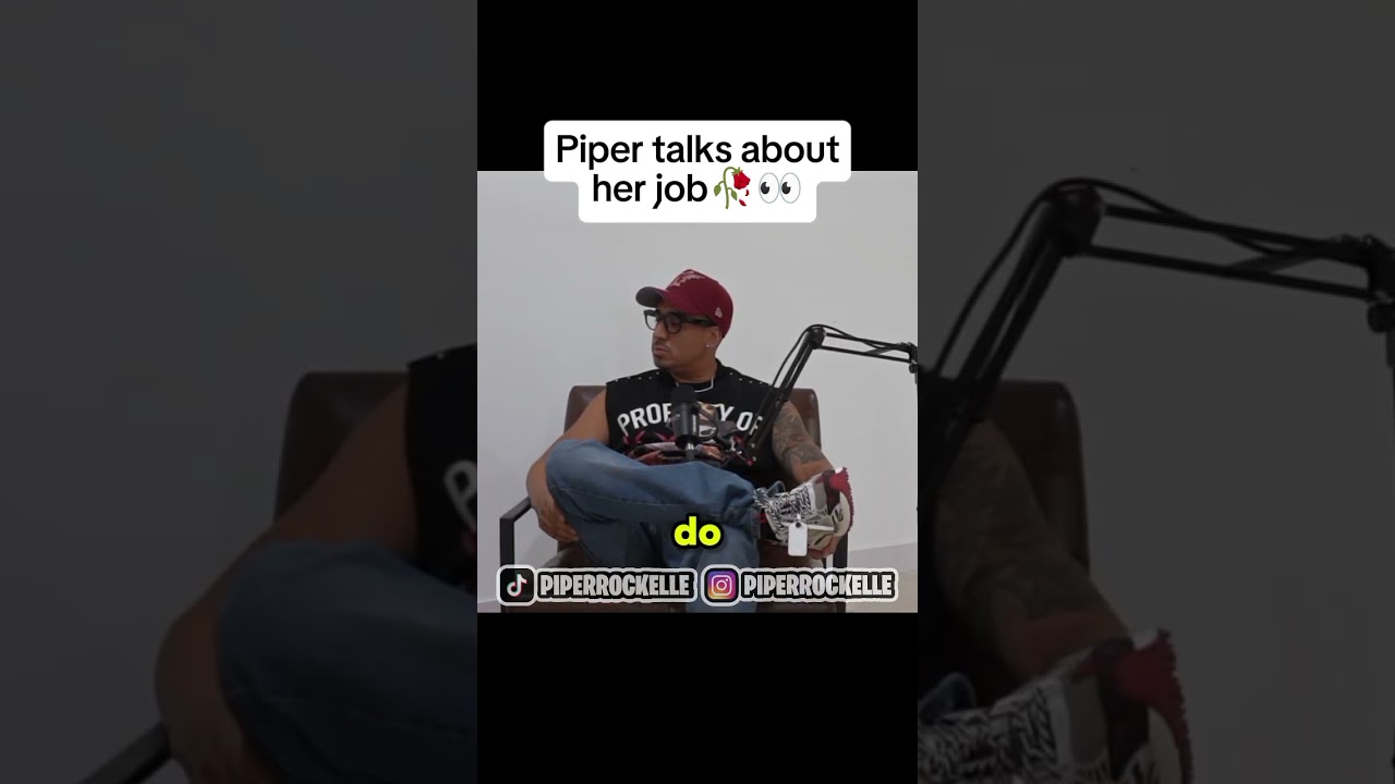 Piper talks about her JOB🥀👀 #piperrockelle #podcast #trending #interview #viralvideo