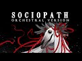 Dark Piano Sociopath Orchestral Version