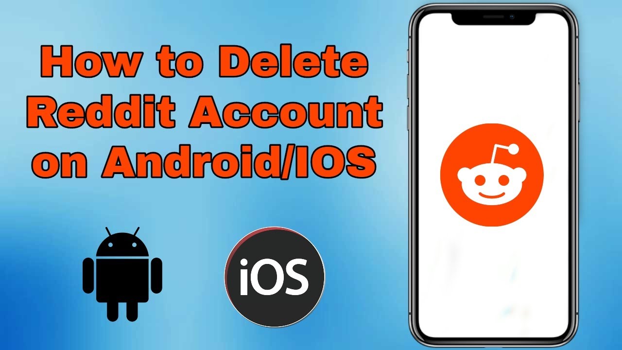 How To Delete Reddit Account On Android/IOS