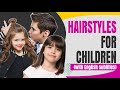Hairstyles for Children (with English subtitles)