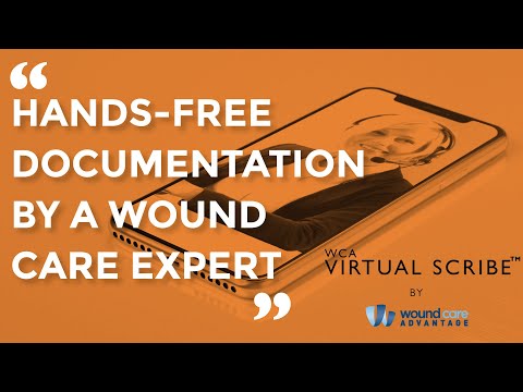 Virtual Scribe by Wound Care Advantage works with any EMR and gives physicians a wound care-specific documentation expert, in real time, so they can focus on patients - not paperwork.