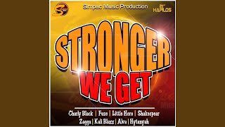 Смотреть клип Stronger We Get