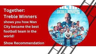 Together Treble Winners | Film Recommendation 141