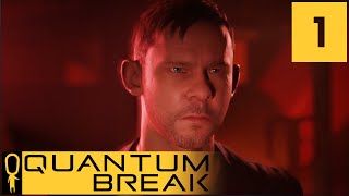 Quantum Break - Act 1 Scene 2 - The Campus Escape - Let's Play - Quantum Break Walkthrough Part 1