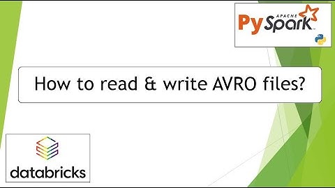 40. How to read & write AVRO files | #pyspark PART 40