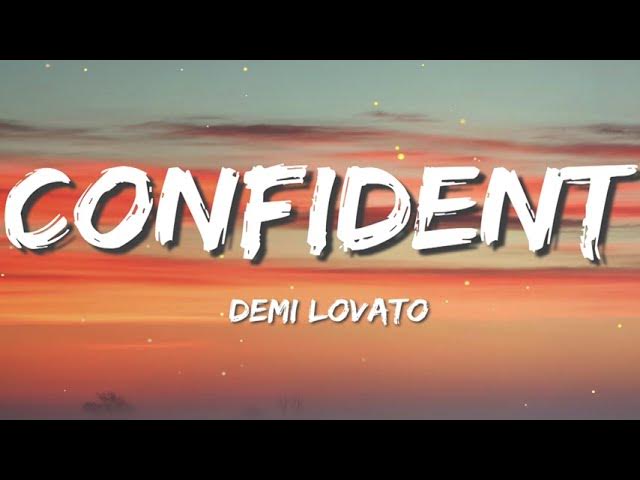 Confident - Demi Lovato (Lyrics)