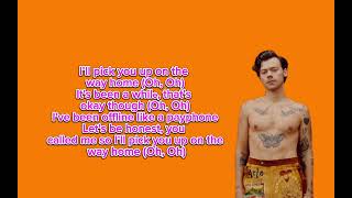 Pick you up (lyrics) by: Harry Styles