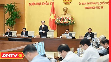 Chuẩn bị kỹ lưỡng các nội dung cho kỳ họp bất thường lần thứ 2 của Quốc hội | ANTV