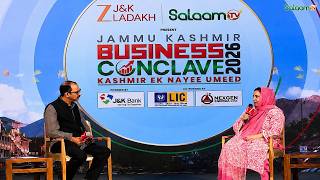 Jammu Kashmir Business Conclave 2026 : Sakina Itoo Exclusive | Kashmir Ek Nayee Umeed | Salaam TV screenshot 3