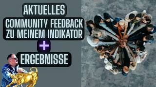 AKTUELLES COMMUNITY FEEDBACK ZUM INDIKATOR + Ergebnisse
