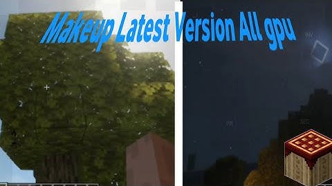 Makeup Ultrafast shader Latest Version🥶 All GPU💯 |•PojavLauncher Zink/Virgl