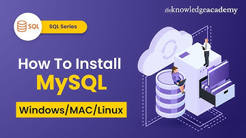 How To Install MySQL On Windows 10/11, Mac OS [2025] | Install MySQL Server and  MySQL WorkBench