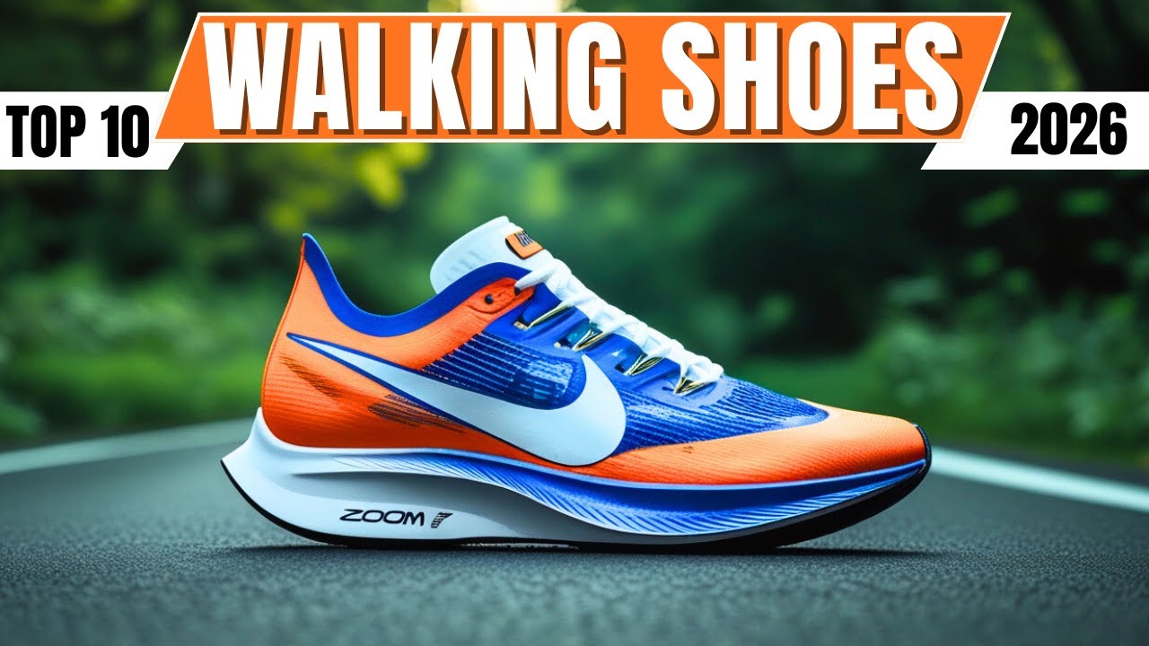 10 Best Shoes for Walking All Day 2026 - YouTube