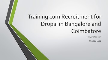Training cum Recruitment for Drupal in Bangalore and Coimbatore-etcoe.in