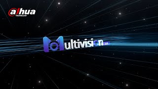 Dahua Multivision 2.0 — Wider. Smarter. Simpler. Net Worth