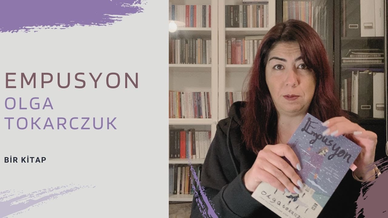Bir Kitap - Empusyon (Olga Tokarczuk)