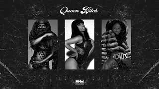 Nicki Minaj, Lil' Kim, Foxy Brown - Queen Bitch [MASHUP]