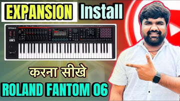 How To Install Expansion In Roland Fantom 06 | How To Install | How To Uninstall | #fantom06