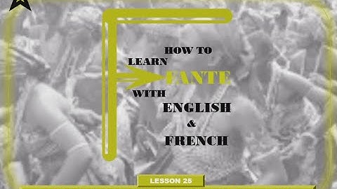 Lesson 25 - Common expressions 101 _ How to learn Fante with English and French.