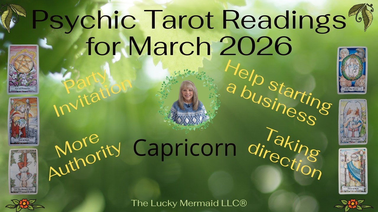 Capricorn Psychic Tarot Reading for March 2026 by Pam Georgel