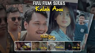 FULL FILM SERIES KALAH AWU - NDARBOY