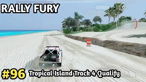 Rally Fury Tropical Island Track 4 Qualify For The Race | Rally Fury Redback Car Draving #96