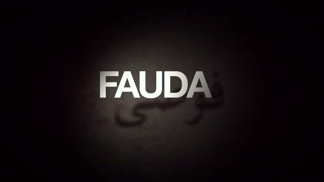 FAUDA S04 Streaming Now Netflix YouTube