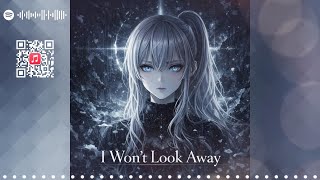 🎵[Russian] I Won’t Look Away [Kotone]