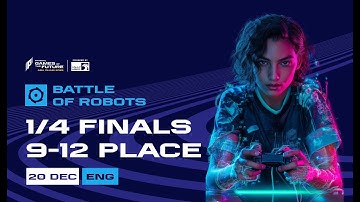 GOTF 2025 Battle of Robots | 1/4 Finals, 9-12 Place | Day 3 | English