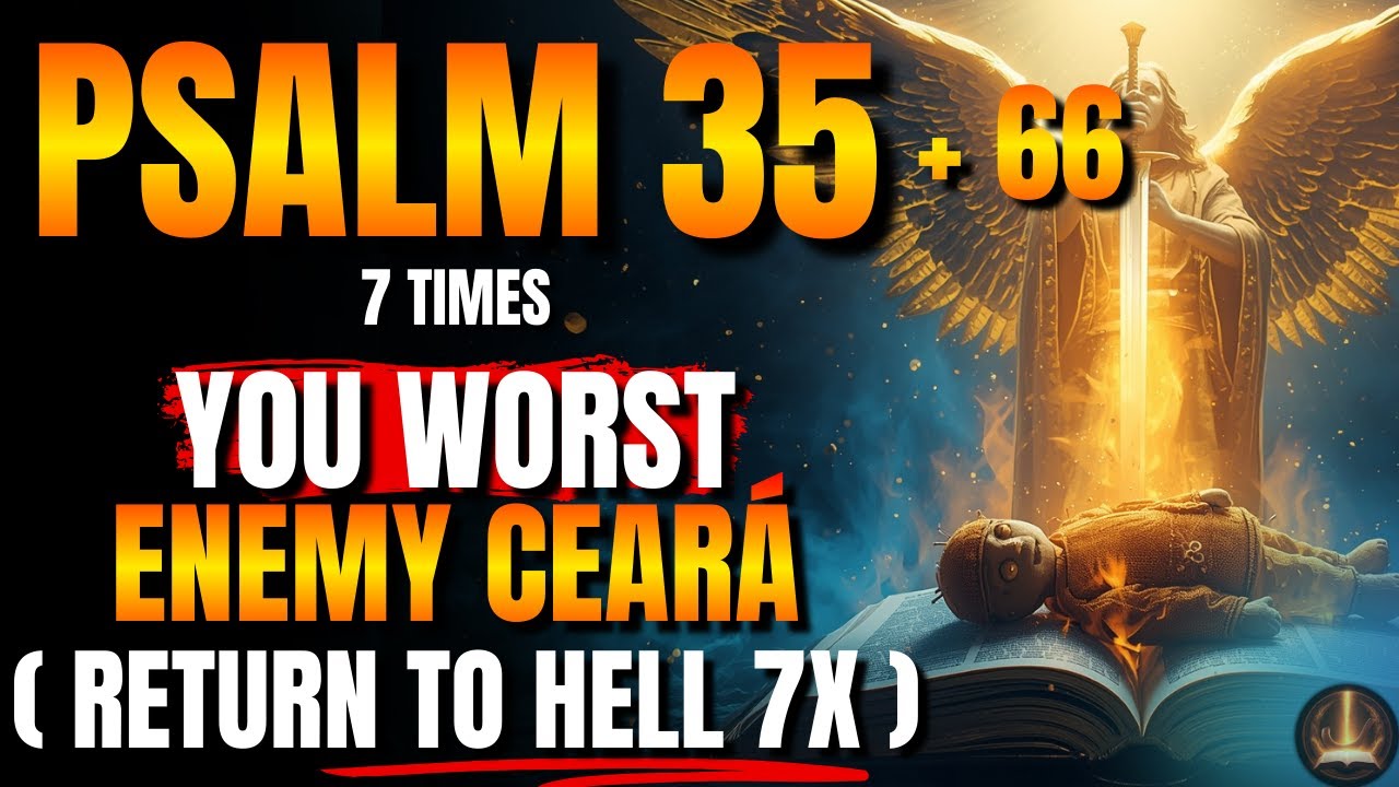 🔥Psalm 66+35 returned to hell 7 times | Witchcraft, curses, and voodoo broken