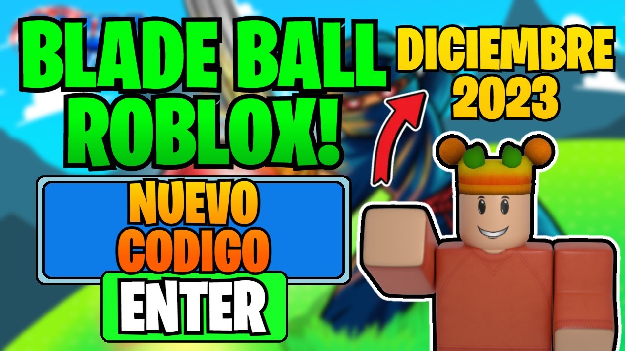 Codigos Blade Ball Roblox - Diciembre 2023 Bola de Hoja 