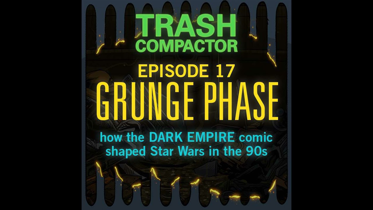 GRUNGE PHASE: How DARK EMPIRE shaped Star Wars in the 90s