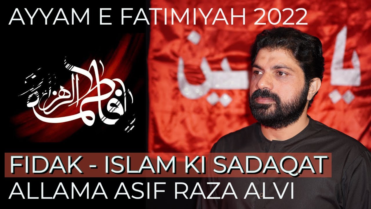 Allama Asif Raza Alvi || Shahadat Bibi Fatima Zahra (sa) Majlis || Northampton || 2022 || AGHA UK