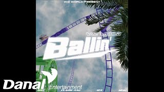 [Official Audio] Wiz World (위즈월드) - Ballin' (Feat. GIST, Claire Hau, 123, M1NU)