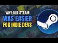 Why Old Steam Was Easier for Indie Devs