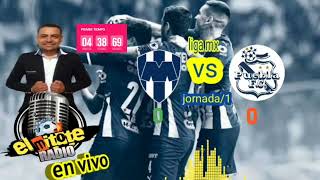 EL MITOTE RADIO | CLAUSURA 24 MONTERREY 🆚 PUEBLA J/1 LIGA MX by EL MITOTE FUTBOLERO  50 views 2 months ago 54 minutes