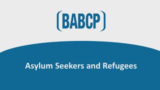 BABCP - Let's Talk Equality - Asylum Seekers & Refugees