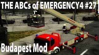 The ABCs of Emergency 4  2024 Edition EP27  Budapest Mod