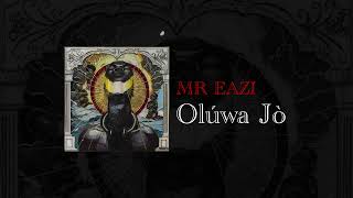 Mr Eazi - Olúwa Jọ̀ (feat. Backing Vocals by Les Teriba) [Official Audio]